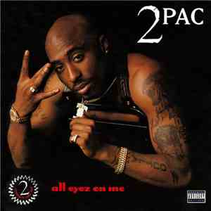 2Pac - All Eyez On Me download free