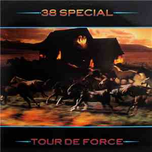 38 Special  - Tour De Force download free