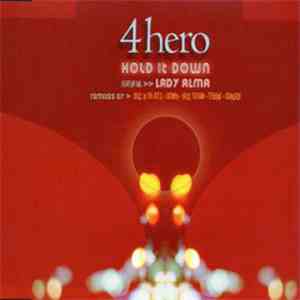 4 Hero - Hold It Down download free