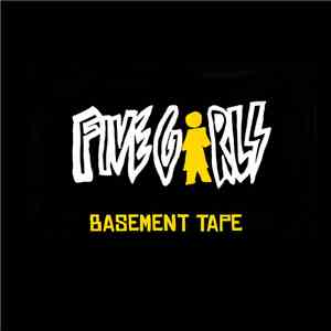 5 Girls  - Basement Tape download free