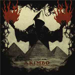 Akimbo  - Forging Steel And Laying Stone download free