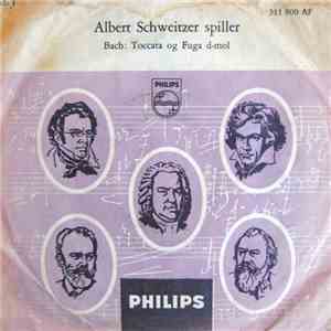 Albert Schweitzer - Bach: Toccata Og Fuga D-Mol download free