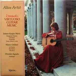 Alice Artzt - Johann Kaspar Mertz / Mauro Giuliani  / Dionisio Aguado - Romantic Virtuoso Guitar Music download free
