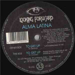 Alma Latina - To Get Up download free