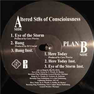 Altered St8s Of Consciousness / Plan B  - Eye Of The Storm / Here Today download free