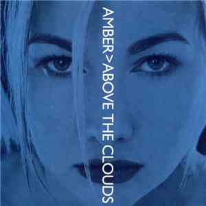 Amber - Above The Clouds download free