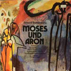 Arnold Schönberg Conducted By Herbert Kegel - Moses Und Aron download free