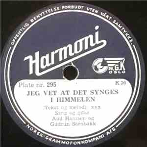 Aud Hanssen Og Gudrun Stenbakk - Jeg Vet At Det Synges I Himmelen / Herlige Hjem download free
