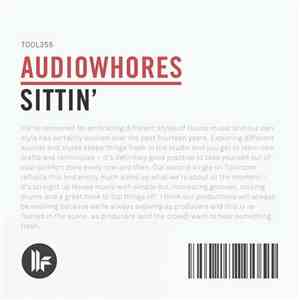 Audiowhores - Sittin' download free