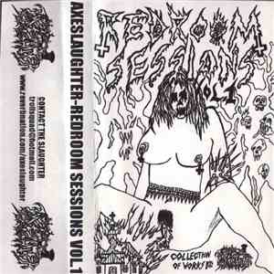 Axeslaughter - Redroom Sessions Vol. 1 download free