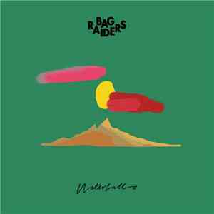 Bag Raiders - Waterfalls download free