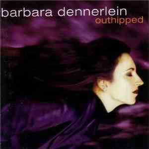 Barbara Dennerlein - Outhipped download free
