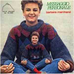 Barbara Marchand - Messaggio Personale download free