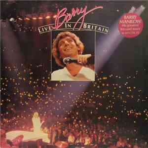 Barry Manilow - Barry Live In Britain download free