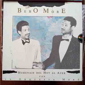 Bebo Moré Con La Orquesta Moré - Homenaje Del Hoy y Del Ayer download free