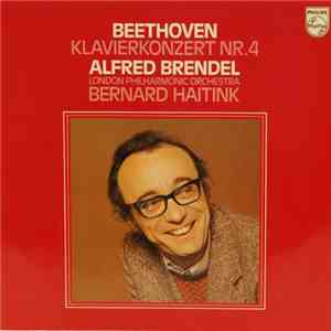 Beethoven - Alfred Brendel, London Philharmonic Orchestra, Bernard Haitink - Klavierkonzert Nr. 4 download free