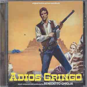 Benedetto Ghiglia - Adios Gringo download free