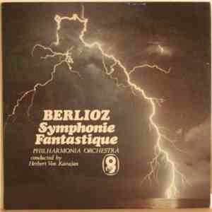 Berlioz , Philharmonia Orchestra, Herbert Von Karajan - Symphonie Fantastique download free