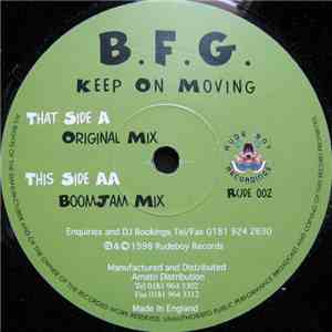 B.F.G. - Keep On Moving download free