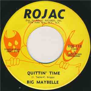 Big Maybelle - Quittin' Time / I Can't Wait Any Longer download free