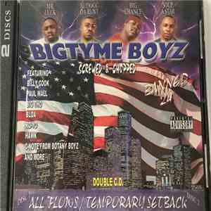 Bigtyme Boyz, D-Tay  - Banned 24 All Flows / Temporary Setback download free