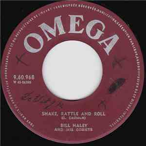 Bill Haley And His Comets - Shake, Rattle And Roll / A.B.C. Boogie download free