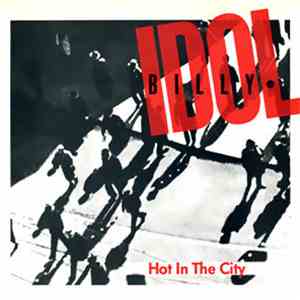Billy Idol - Hot In The City download free