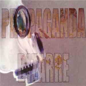 Bizarre Uproar - Propaganda Bizarre download free