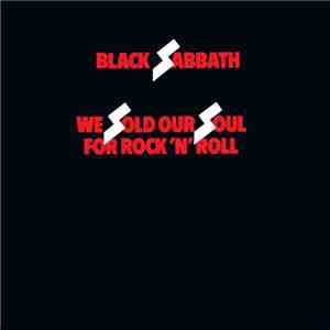 Black Sabbath - We Sold Our Soul For Rock 'N' Roll download free