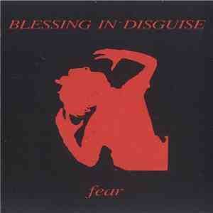 Blessing In Disguise - Fear download free