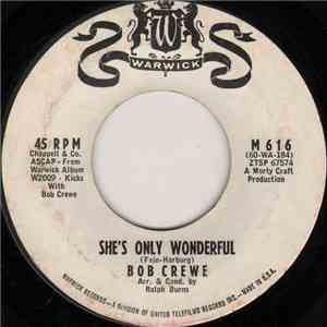 Bob Crewe - She's Only Wonderful / On The Street Where You Live download free