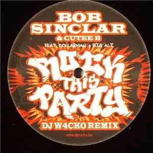 Bob Sinclar & Cutee B Feat. Dollarman & Big Ali - Rock This Party (DJ W4cko Remix) download free