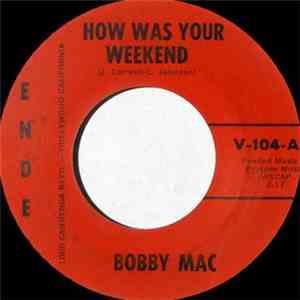 Bobby Mac - Shy Guy / How Was Your Weekend download free