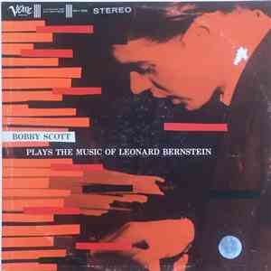 Bobby Scott - Bobby Scott Plays The Music Of Leonard Bernstein download free