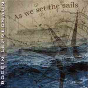 Boggin Leperchaun - As We Set The Sails download free