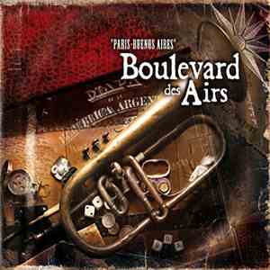 Boulevard Des Airs - Paris-Buenos Aires download free