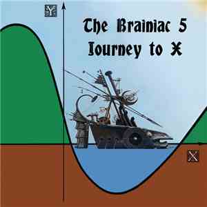 Brainiac 5 - Journey To X download free