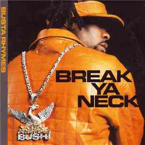 Busta Rhymes - Break Ya Neck download free