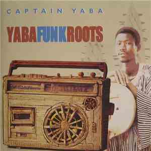 Captain Yaba - Yaba Funk Roots download free