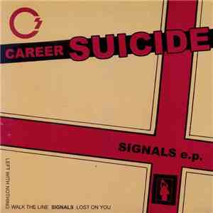 Career Suicide - Signals E.P. download free