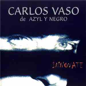 Carlos Vaso - Innovate download free
