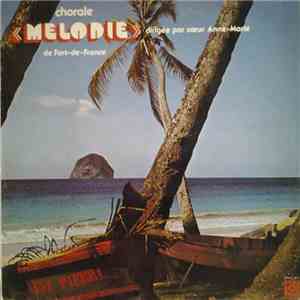 Chorale "Melodie" de Fort de France Dirigée Par Soeur Anne-Marie - Chorale "Melodie" de Fort de France download free