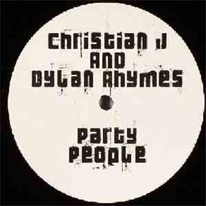 Christian J And Dylan Rhymes - Party People download free