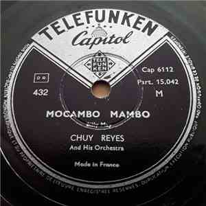 Chuy Reyes & His Orchestra - Mocambo Mambo / Oink , Oink Mambo download free