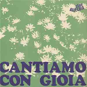 Clan Alleluia - Cantiamo Con Gioia download free