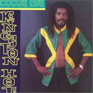 Cocoa Tea - Kingston Hot download free