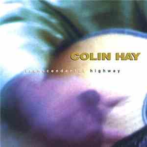 Colin Hay - Transcendental Highway download free