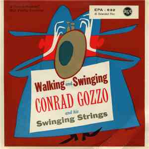 Conrad Gozzo And His Swinging Strings - Walking And Swinging download free