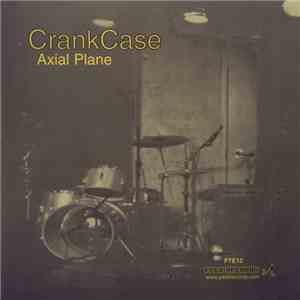 CrankCase, Slippers - Axial Plane / Lord Jaggy download free