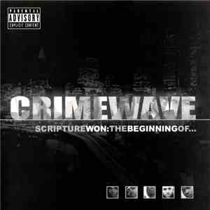 Crimewave - Scripture Won: The Beginning Of... download free
